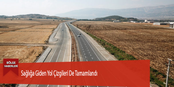 Sağlığa Giden Yol Çizgileri De Tamamlandı