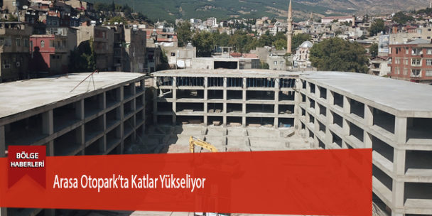 Arasa Otopark’ta Katlar Yükseliyor