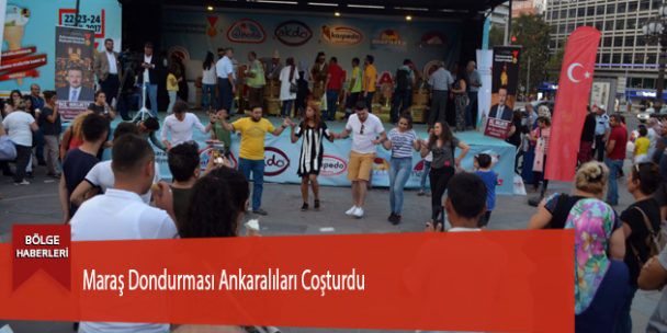 Maraş Dondurması Ankaralıları Coşturdu