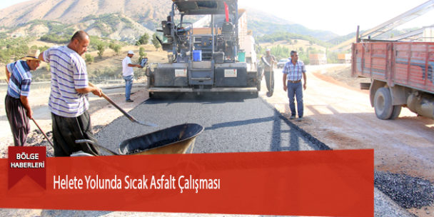 Helete Yolunda Sıcak Asfalt Çalışması