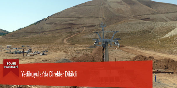 Yedikuyular’da Direkler Dikildi
