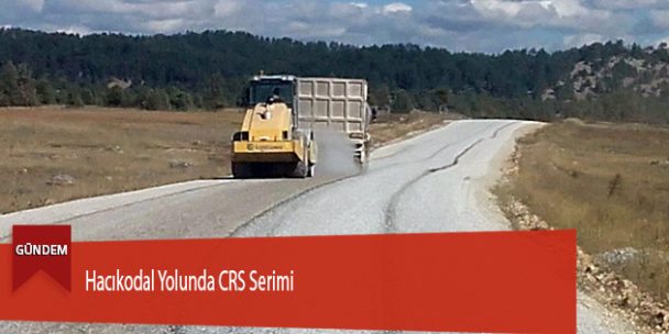 Hacıkodal Yolunda CRS Serimi