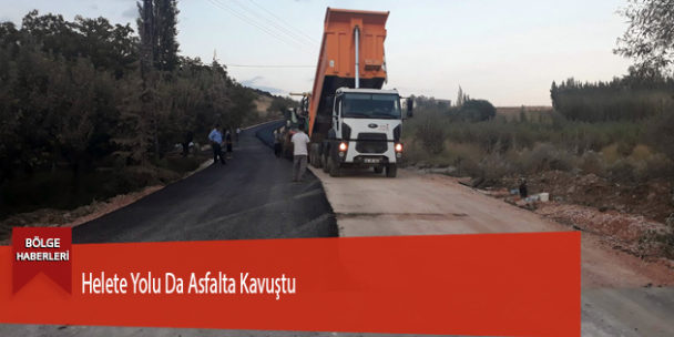 Helete Yolu Da Asfalta Kavuştu