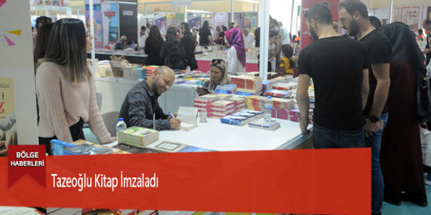 Tazeoğlu Kitap İmzaladı