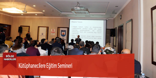Kütüphanecilere Eğitim Semineri