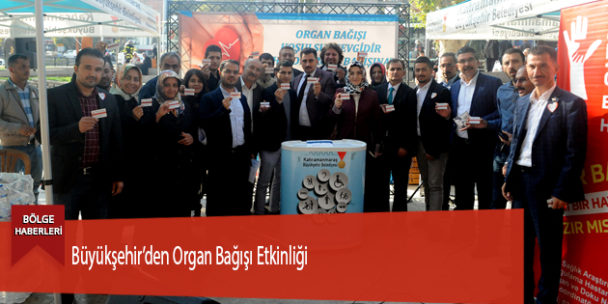 Büyükşehir’den Organ Bağışı Etkinliği