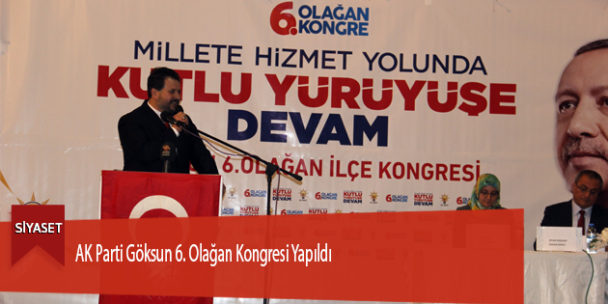 AK Parti Göksun 6. Olağan Kongresi Yapıldı
