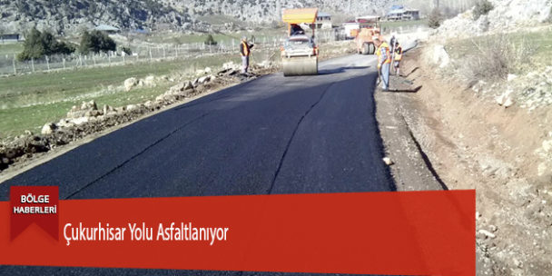 Çukurhisar Yolu Asfaltlanıyor