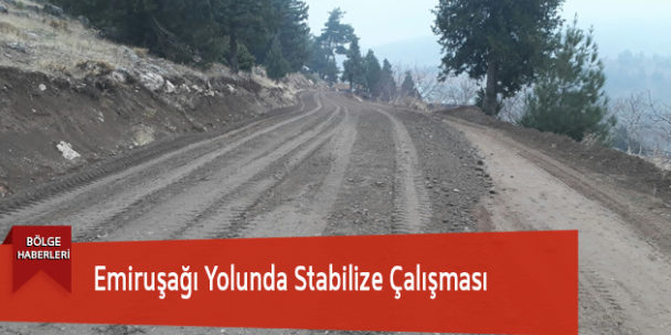 Emiruşağı Yolunda Stabilize Çalışması