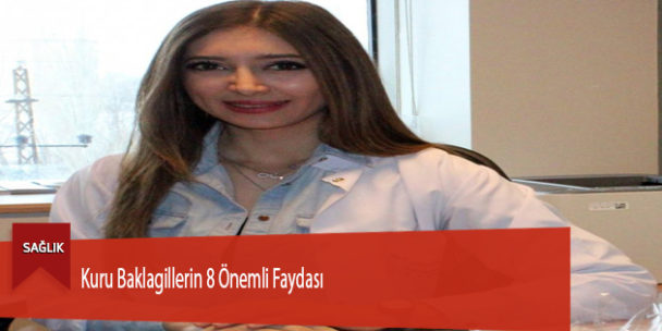 Kuru Baklagillerin 8 Önemli Faydası