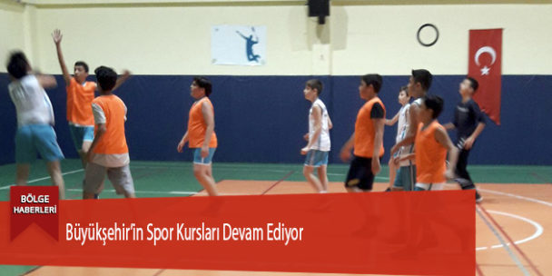 Büyükşehir’in Spor Kursları Devam Ediyor