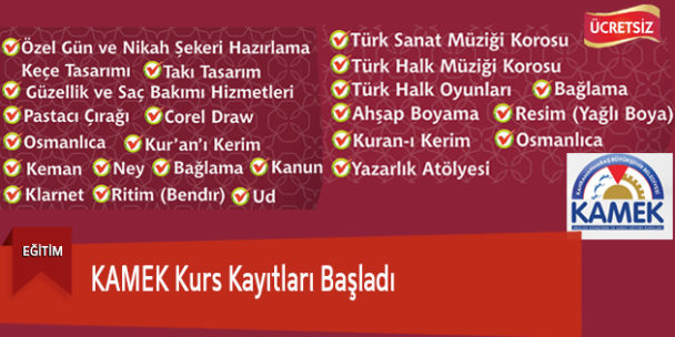 Kamek Kurs Kayıtları Başladı