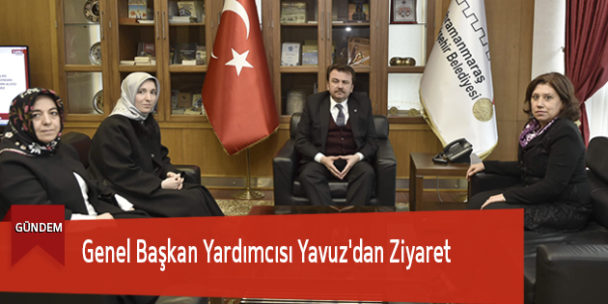 Genel Başkan Yardımcısı Yavuz’dan Ziyaret