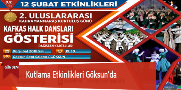 Kutlama Etkinlikleri Göksun’da