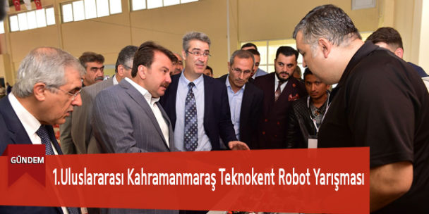 1.Uluslararası Kahramanmaraş Teknokent Robot Yarışması