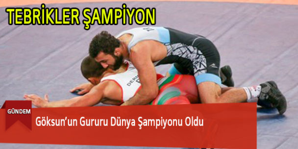 Göksun’un Gururu Dünya Şampiyonu Oldu