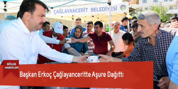 Başkan Erkoç Çağlayanceritte Aşure Dağıttı