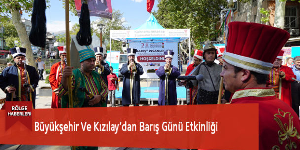 Büyükşehir Ve Kızılay’dan Barış Günü Etkinliği