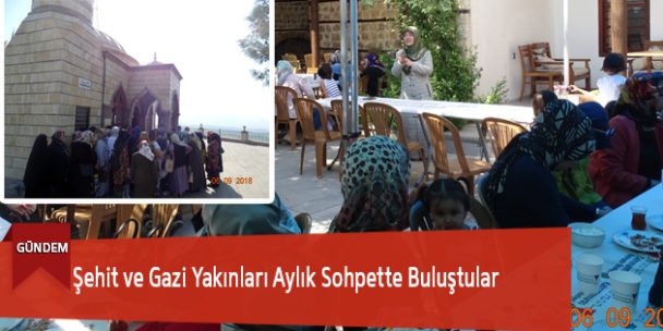 Şehit ve Gazi Yakınları Aylık Sohpette Buluştular