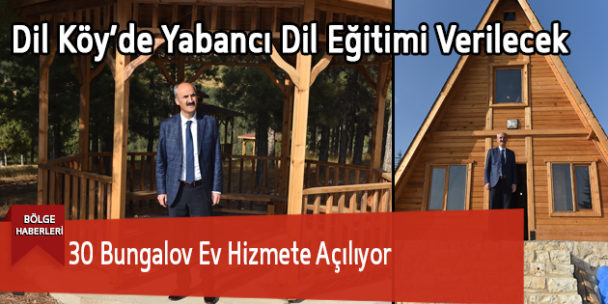 30 Bungalov Ev Hizmete Açılıyor
