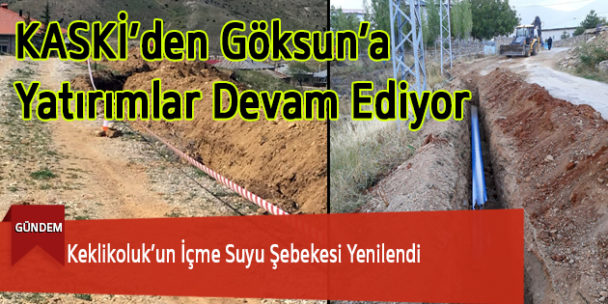 Keklikoluk’un İçme Suyu Şebekesi Yenilendi