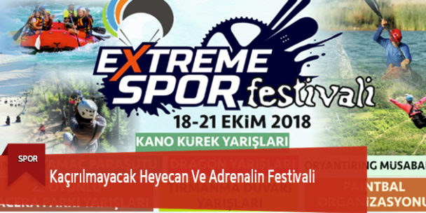 Kaçırılmayacak Heyecan Ve Adrenalin Festivali
