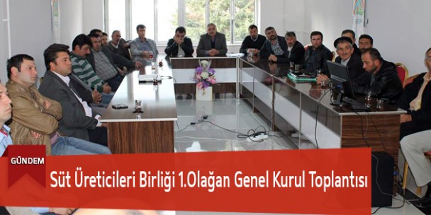 Göksun Süt Üreticileri Birliği 1.Olağan Genel Kurul Toplantısı