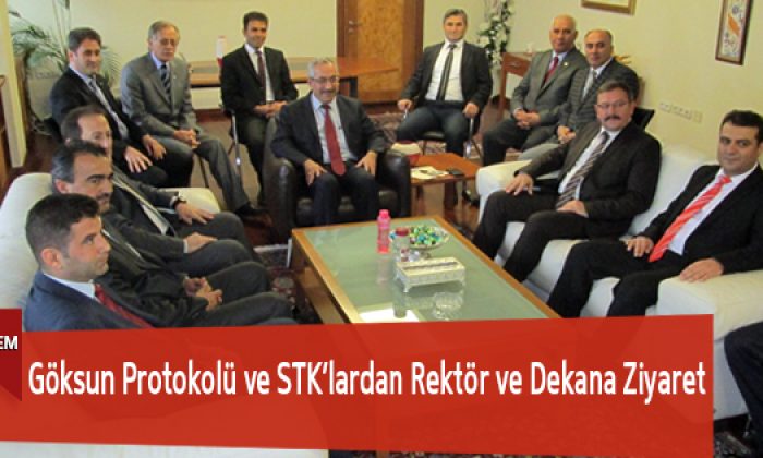 Göksun Protokolü ve STK’lardan Ksü Rektör ve Dekanına Ziyaret