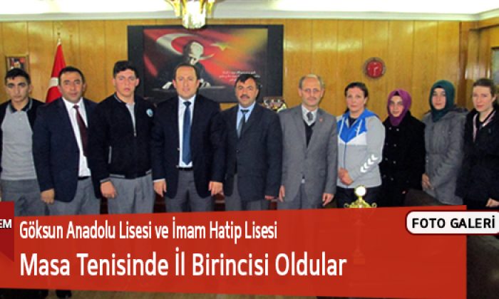 Göksun Okulları Masa Tenisinde İl Birincisi Oldular