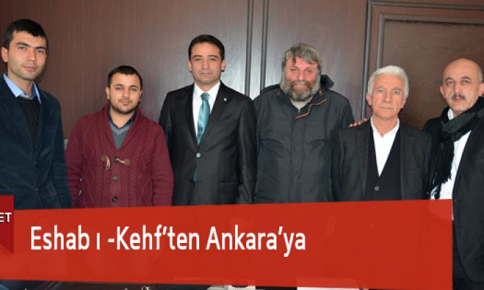Eshab ı -Kehf’ten Ankara’ya