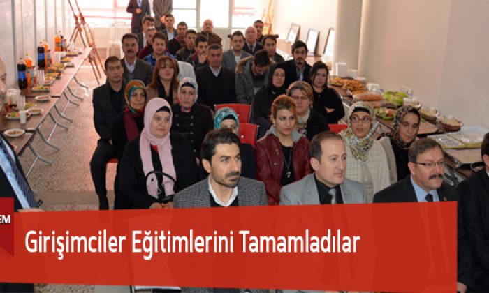 Girişimciler Eğitimlerini Tamamladı