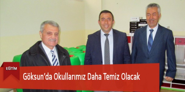 Göksun’da Okullarımız Daha Temiz Olacak