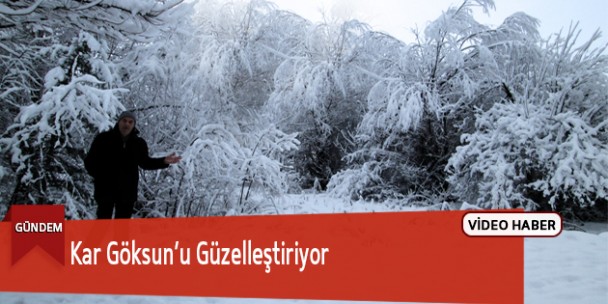 Kar Göksun’u Güzelleştiriyor