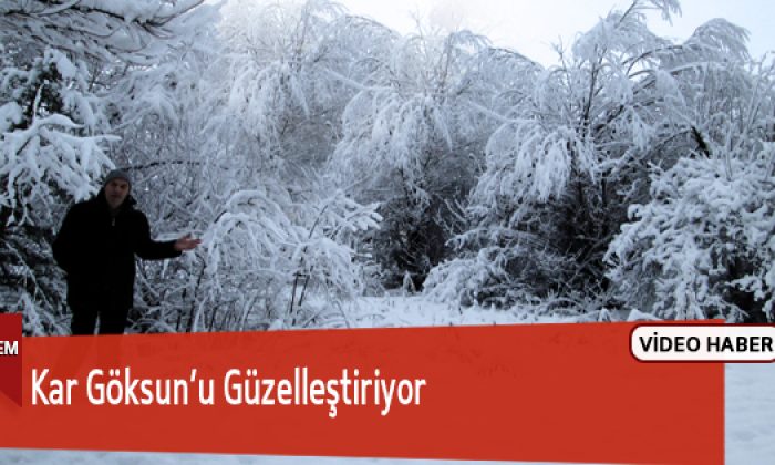Kar Göksun’u Güzelleştiriyor