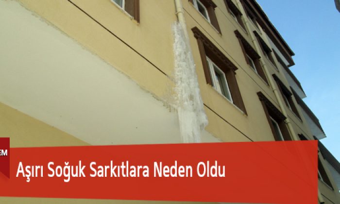 Aşırı Soğuk Sarkıtlara Neden Oldu