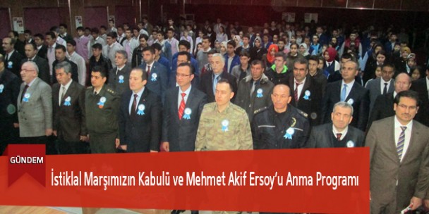 İstiklal Marşımızın Kabulü ve Mehmet Akif Ersoy’u Anma Programı
