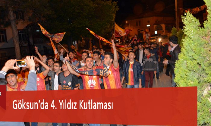 Göksun’da 4. Yıldız Kutlaması
