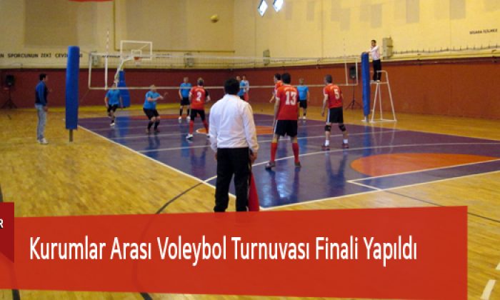 Kurumlar Arası Voleybol Turnuvası Finali Yapıldı
