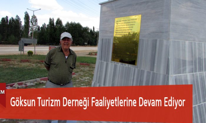 Göksun Turizm Derneği Faaliyetlerine Devam Ediyor