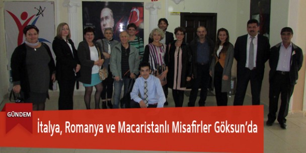 İtalya, Romanya ve Macaristanlı Misafirler Göksun’da