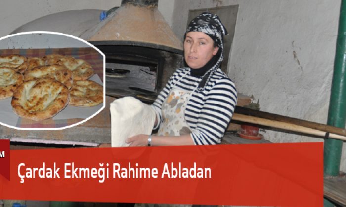 Çardak Ekmeği Rahime Abladan