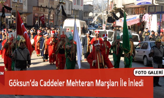 Göksun’da Caddeler Mehteran Marşları İle İnledi