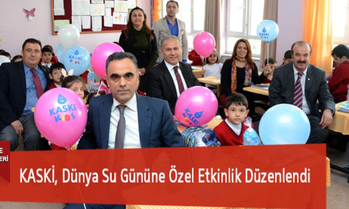 KASKİ, Dünya Su Gününe Özel Etkinlik Düzenlendi