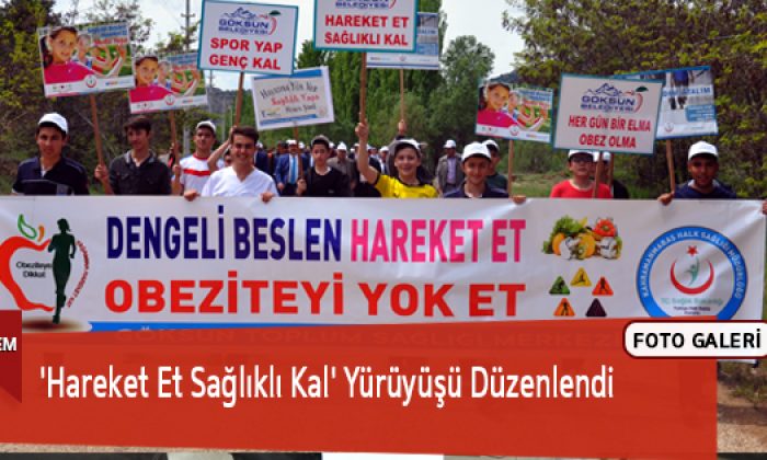 ‘Hareket Et Sağlıklı Kal’ Yürüyüşü Düzenlendi