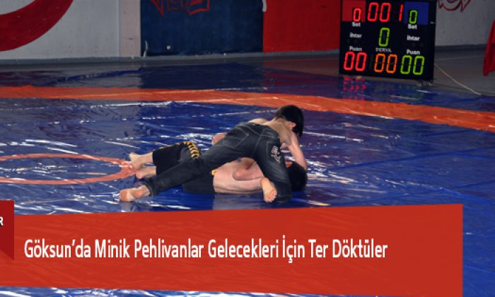 Göksun’da Minik Pehlivanlar Gelecekleri İçin Ter Döktüler