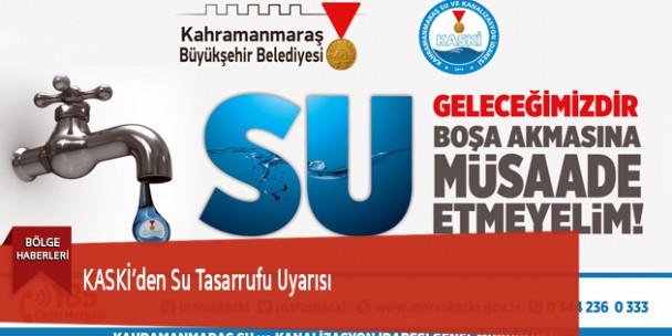 KASKİ’den Su Tasarrufu Uyarısı