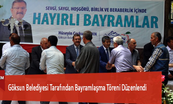 Göksun Belediyesi Tarafından Bayramlaşma Töreni Düzenlendi