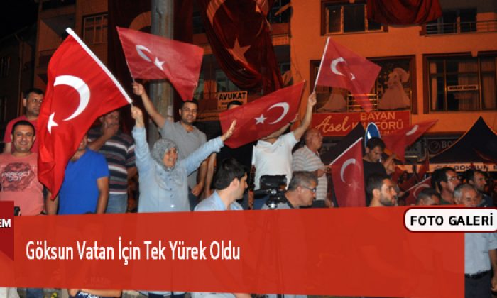 Göksun Vatan İçin Tek Yürek Oldu