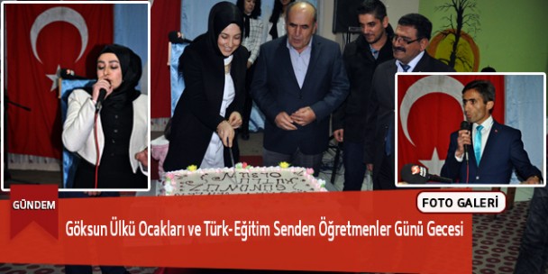 Göksun Ülkü Ocakları ve Türk-Eğitim Senden Öğretmenler Günü Gecesi