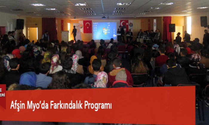 Afşin Myo’da Farkındalık Programı